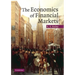 The Economics of Financial Markets