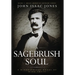 A Sagebrush Soul: A Biographical Novel of Mark Twain