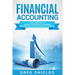 Financial Accounting: The Ultimate Guide to Financial Accounting for Beginners Including How to Create and Analyze Financial Statements