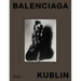 Balenciaga - Kublin: A Fashion Record