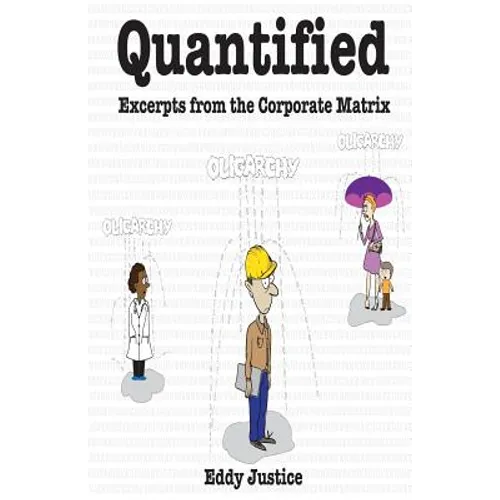 Quantified: : Excerpts from the corporate matrix