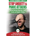 Stop Anxiety & Panic Attacks: The Ultimate Beginner's Guide to End and Overcome Depression, Social Anxiety and Negative Thinking Discover the New Dr