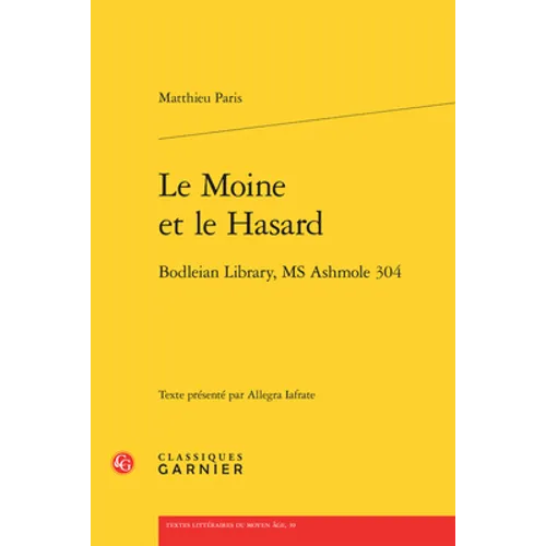 Le Moine Et Le Hasard: Bodleian Library, MS Ashmole 304
