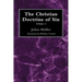 The Christian Doctrine of Sin, Volume 2