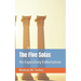 The Five Solas: An Expository Exhortation