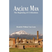 Ancient Man: The Beginning of Civilizations