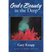 God's Beauty in the Deep