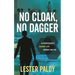No Cloak, No Dagger: A Professor's Secret Life Inside the CIA