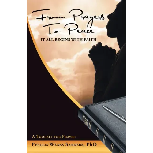 From Prayers to Peace: It All Begins with Faith