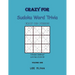 Crazy For Sudoku Word Trivia: Volume One