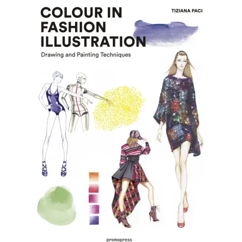 Colour in Fashion Illustration: Drawing and Painting Techniques