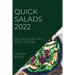 Quick Salads 2022: Delicious, Easy and Fresh Recipes