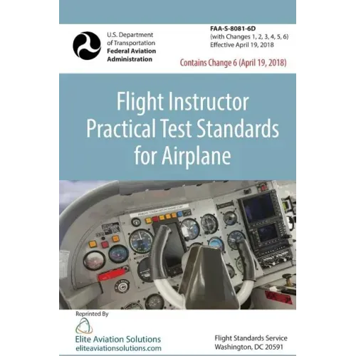 Flight Instructor Practical Test Standards For Airplane (FAA-S-8081-6D)