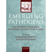 Emerging Pathogens: The Archaeology, Ecology, and Evolution of Infectious Disease