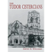 The Tudor Cistercians