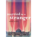 Married to a Stranger