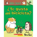 ¡Hola, Erizo! 1: ¿Te Gusta Mi Bicicleta? (Do You Like My Bike?)