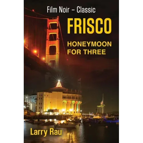 FRISCO Honeymoon For Three: The Dead Fisherman
