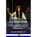 La Sorcière: Satanism and Witchcraft - The Witch of the Middle Ages