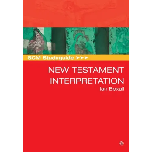 Scm Studyguide: New Testament Interpretation