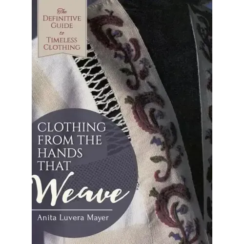Clothing from the Hands That Weave