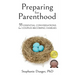 Preparing for Parenthood: 55 Essential Conversations for Couples Becoming Families