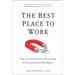 The Best Place to Work: The Art and Science of Creating an Extraordinary Workplace