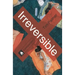 Irreversible