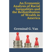 An Economic Analysis of Racial Inequalities and the Redistribution of Wealth in America