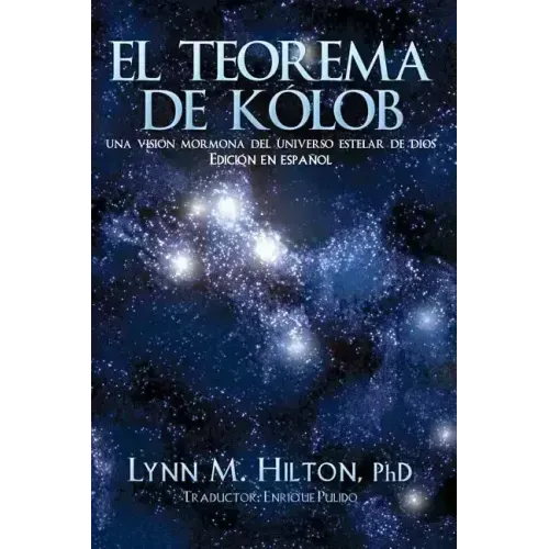 El Teorema de Kolob: Una visión mormona del universo estelar de Dios