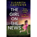 The Girl on the News: A totally compelling and twist-filled psychological thriller