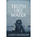 Truth Like Water