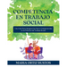Competencia en Trabajo Social: Una Guía Para Integrar las Nueve Competencias en la Práctica del Trabajo Social