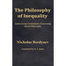 The Philosophy of Inequality: Letters to my Contemners, Concerning Social Philosophy