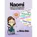 Naomi: A Story of a Young Girl with Osteogenesis Imperfecta