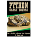 Python Crash Course: Step by Step Guide to Mastering Python Programming!