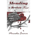 Mending A Broken Heart