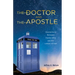 The Doctor and the Apostle: Intersections Between Doctor Who and the Letters of Paul
