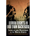 Human Rights in Our Own Backyard: Injustice and Resistance in the United States