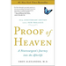 Proof of Heaven: A Neurosurgeon's Journey Into the Afterlife