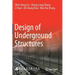 Design of Underground Structures