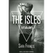 The Isles: Is it all a lie?