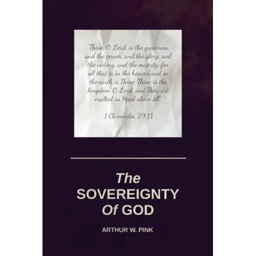 The Sovereignty Of God
