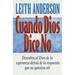Cuando Dios Dice No = When God Says No = When God Says No