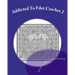 Addicted to Filet Crochet 2: Includes Holidays