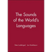 Sounds of the Worlds Languages
