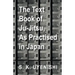 The Text-Book of Ju-Jitsu, as Practised in Japan - Being a Simple Treatise on the Japanese Method of Self Defence
