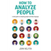 How to Analyze People: A Total Guide to Analyzing People and Body Language