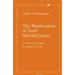 The Manifestation of God's Merciful Justice: A Theocentric Reading of Romans 3:21-26