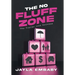 The No Fluff Zone